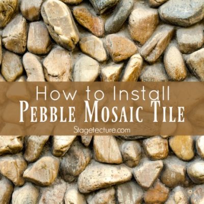 How to Install Pebble Mosaic Tile