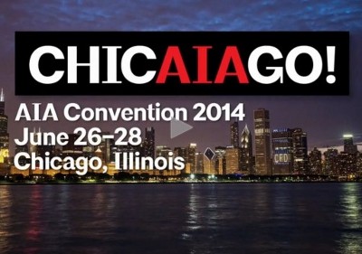 Designer Event: AIA Convention 2014 – ChicAIAgo!
