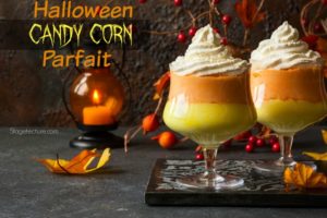 Halloween Dessert: Candy Corn Parfait Recipe