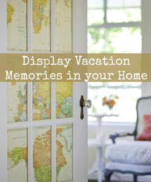 5 Ways to Display Vacation Mementos in your Home