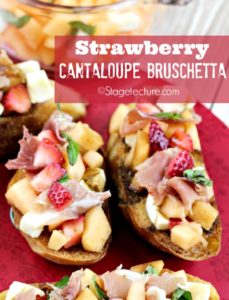 Strawberry recipe Cantaloupe Prosciutto Bruschetta