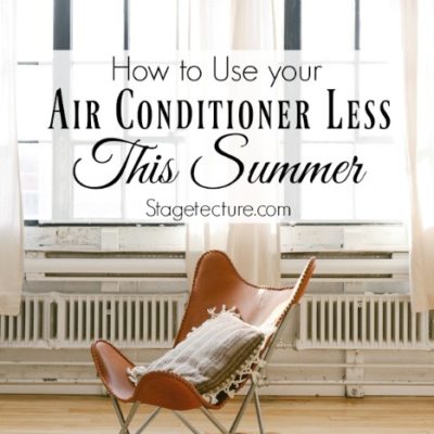 How to Use Your Air Conditioner Less this Summer
