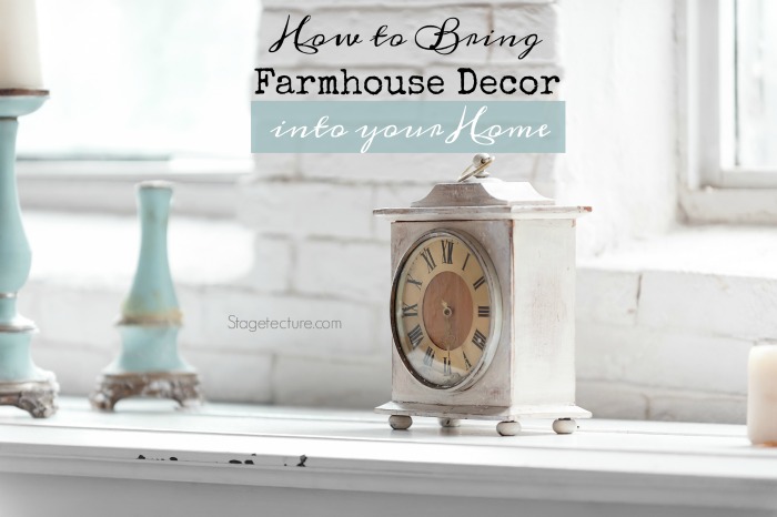 How to Bring Antique Farmhouse Decor into your Stylish Home