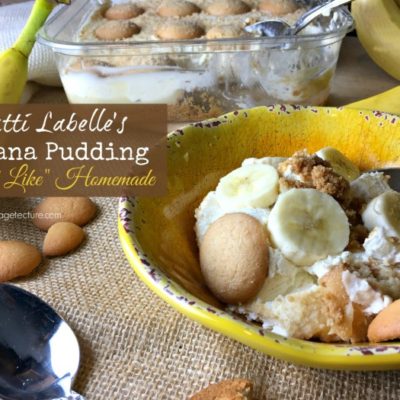 We Loved Patti Labelle’s ‘Just Like’ Homemade Banana Pudding