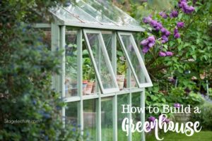 how to build a greenhouse